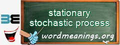 WordMeaning blackboard for stationary stochastic process